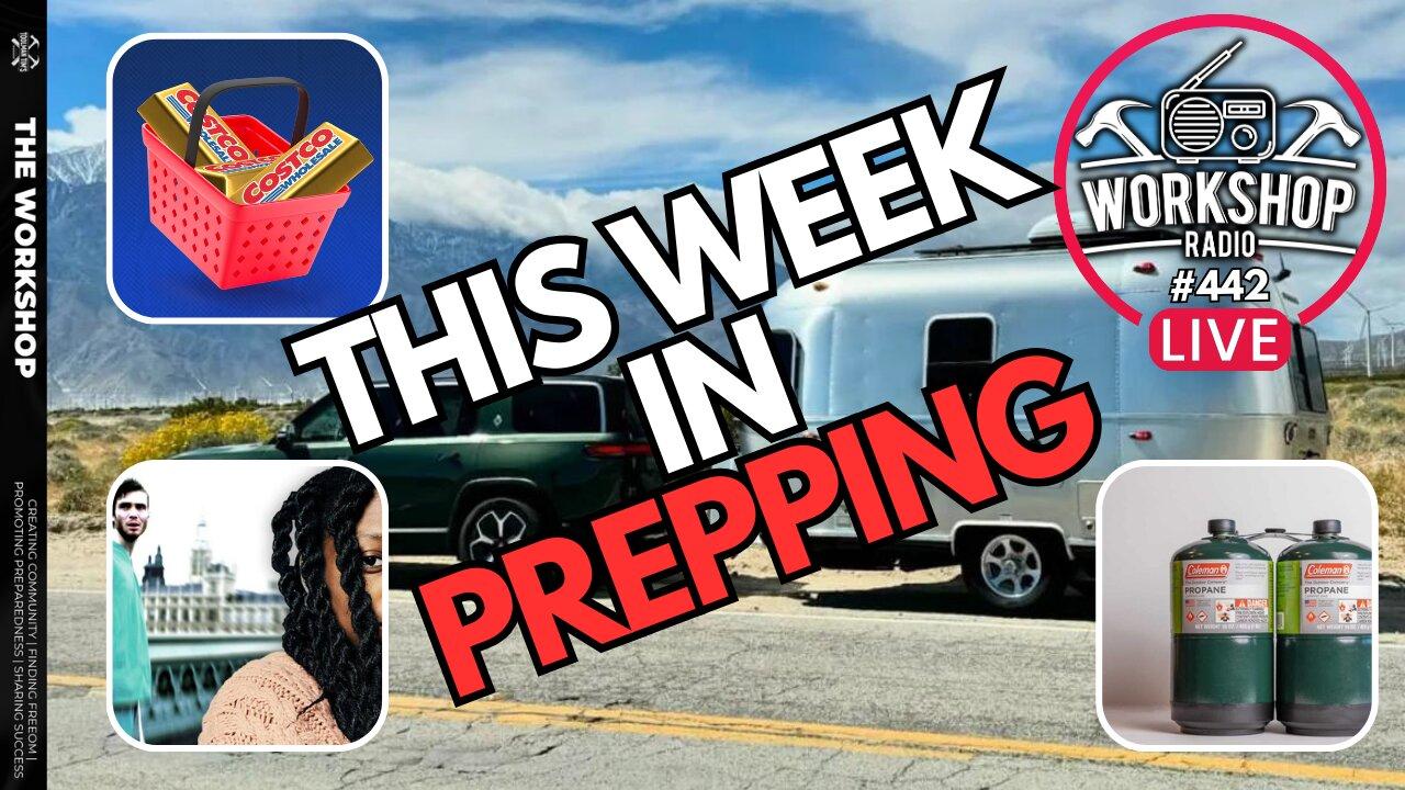 THIS WEEK IN PREPPING - Prepper News - 04/12/24