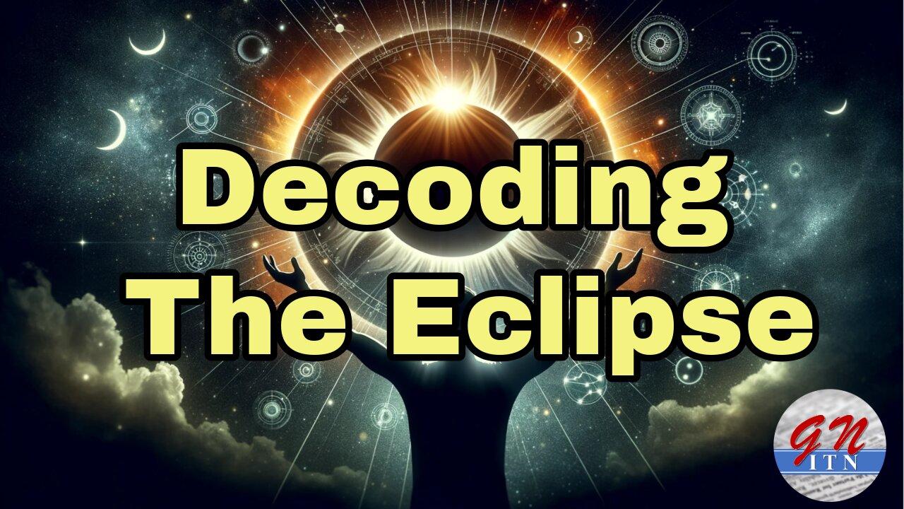 GNITN: Decoding The Eclipse
