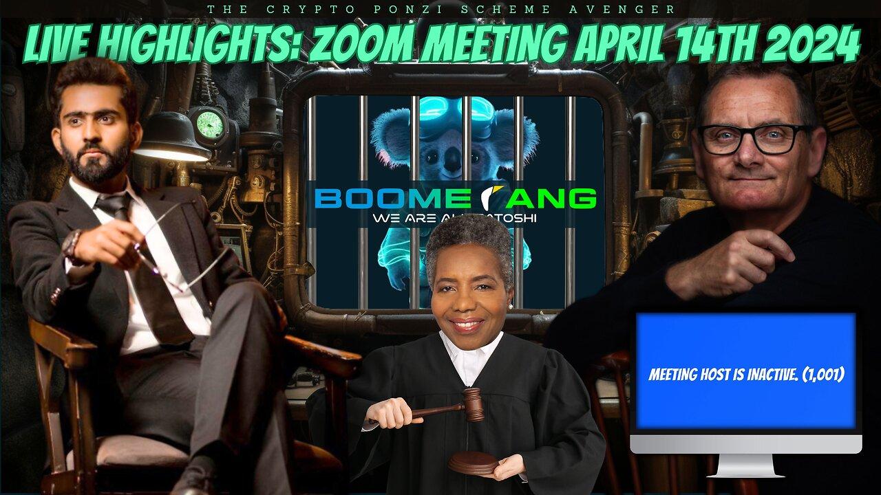 BOOMERANG Live on ZOOM: Highlights, Apr 14th, 2024