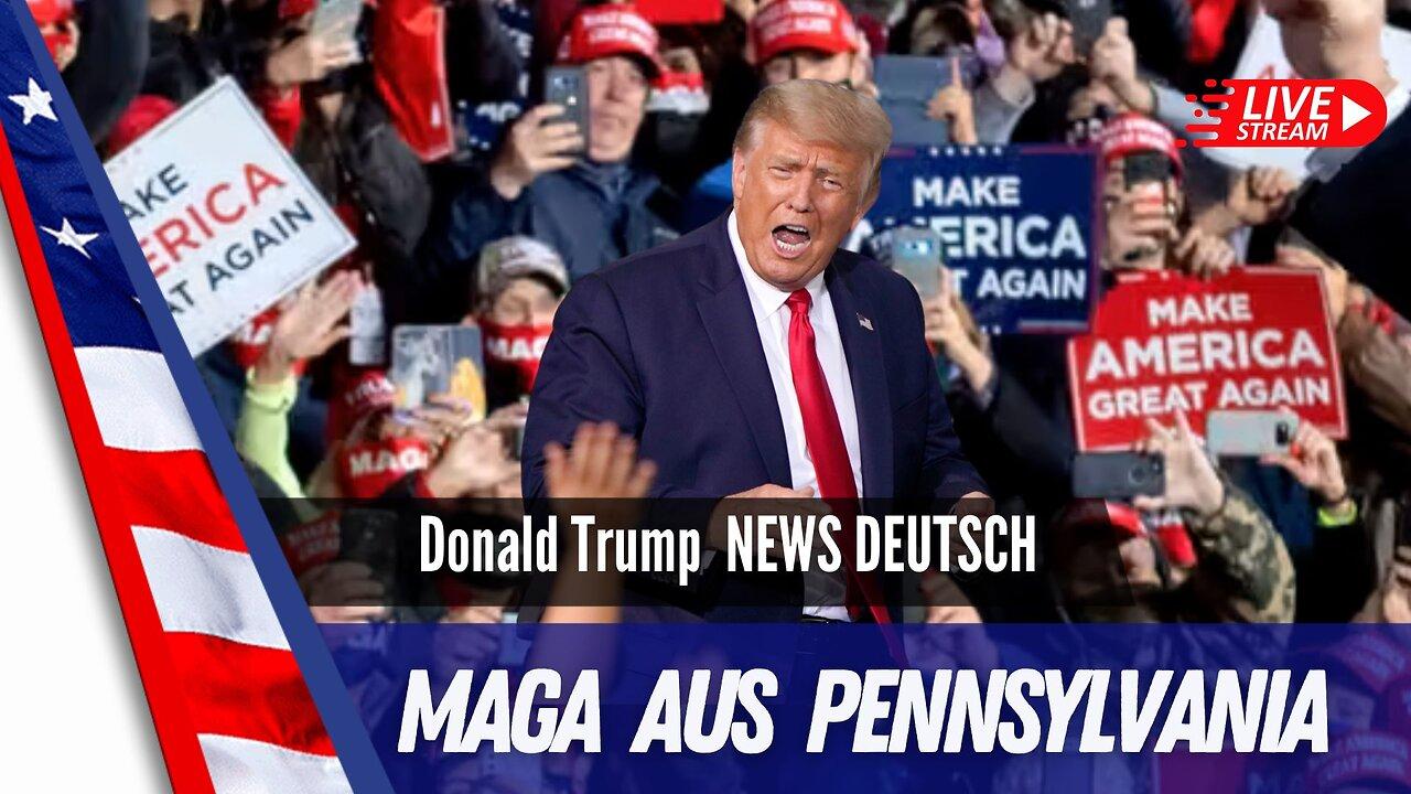 LIVE: Trump MAGA Rally in Pennsylvania