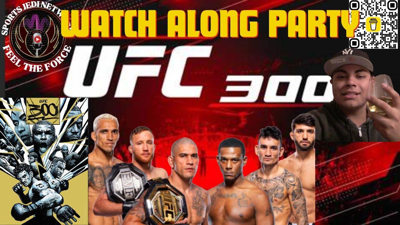LIVE   Come Join The Ultimate EPIC UFC 300 Watch Along Party: Pereira Vs Hill!