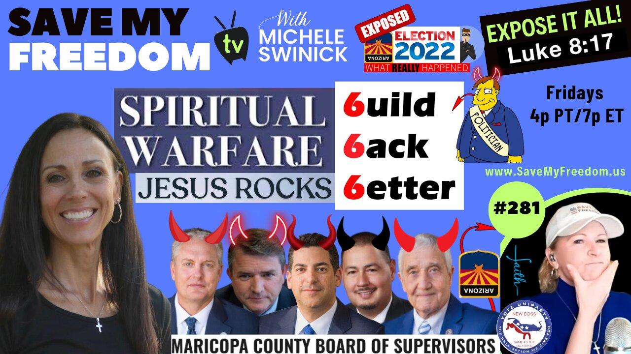 #281 Maricopa County Is The Epicenter Of The Spiritual Battle & It All Starts With The Board Of Supervisors - Tyrannical Nov