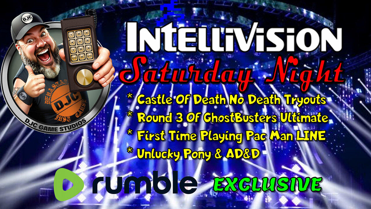 INTELLIVISION - Saturday Night - LIVE Gaming with DJC - Rumble Exclusive!