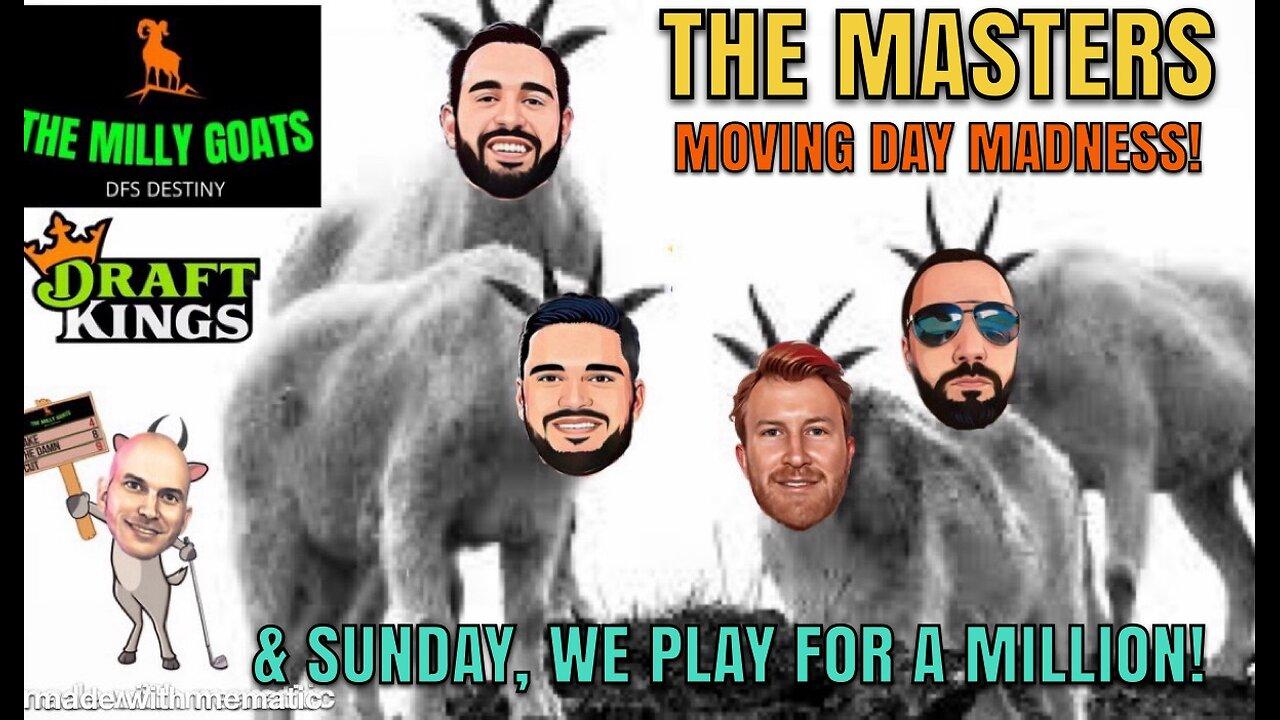 🟢 LIVE: The Masters "Moving Day" & WE PLAY FOR A MILLION TOMORROW