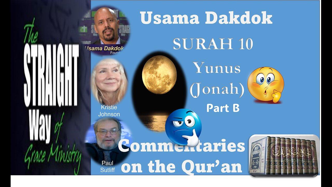 Usama Dakdok on Surah 10 Part B