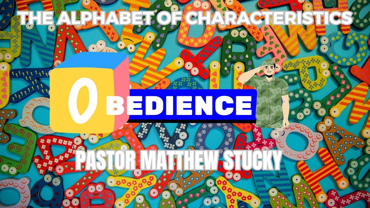 The Alphabet of Characteristics | Obedience | Abraham