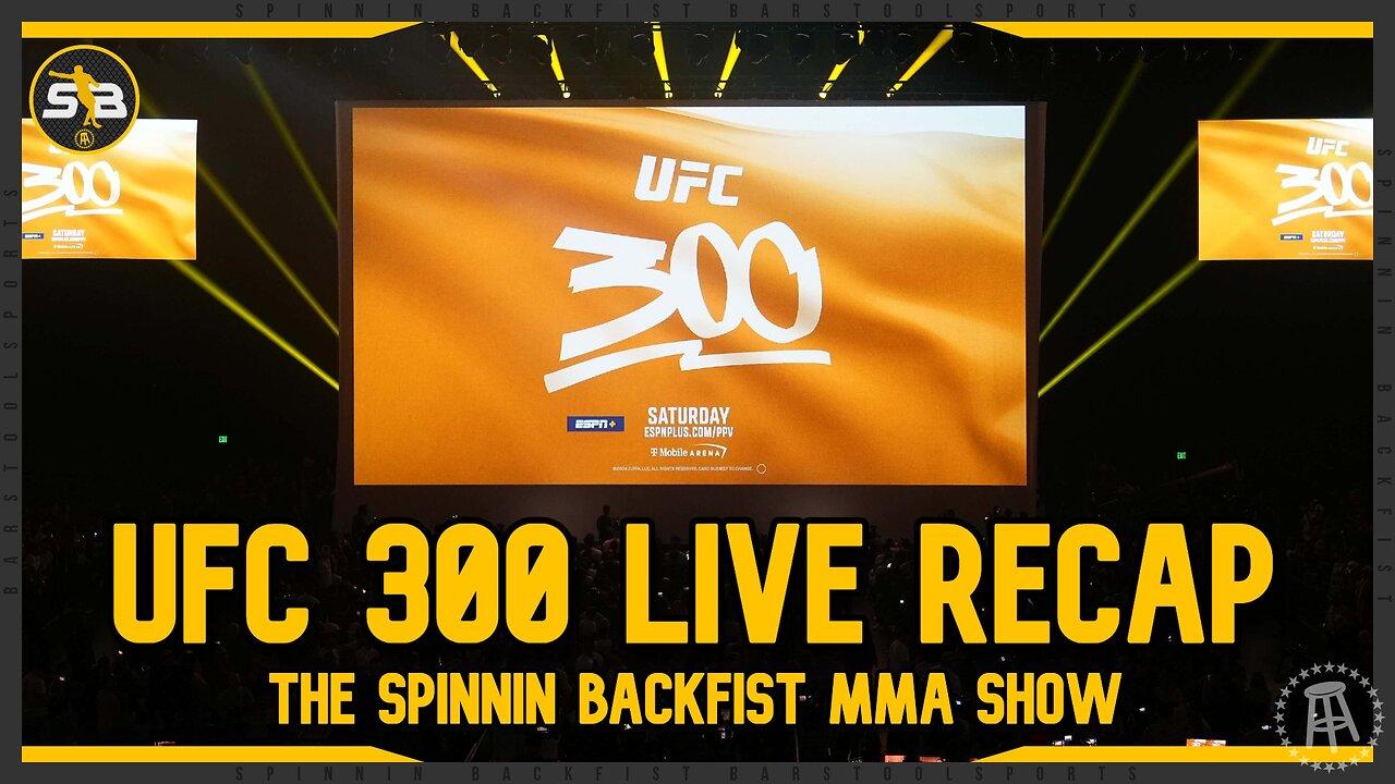 UFC 300 LIVE AFTER SHOW
