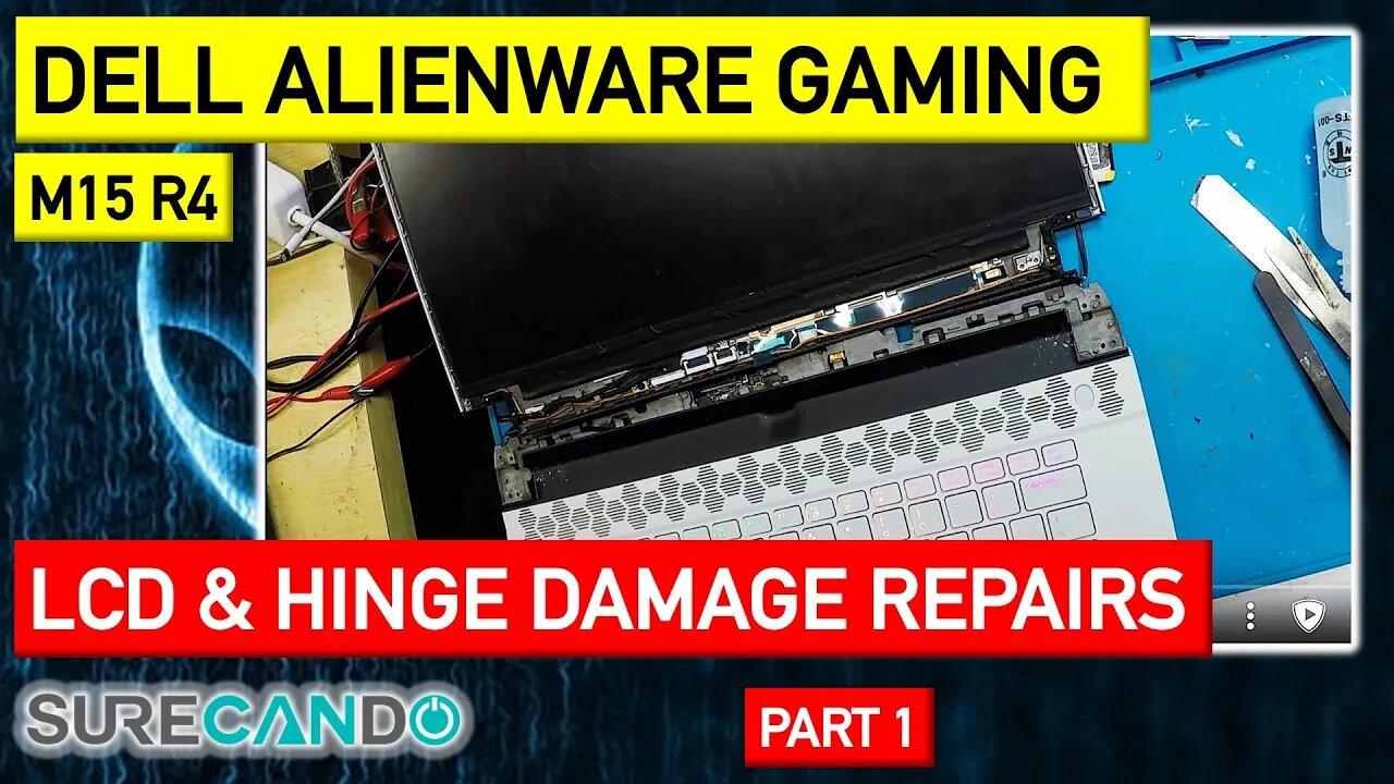 Reviving Dell Alienware M15 R4_ Hinge Repair Endeavor + LCD Not Detected _ Part 1