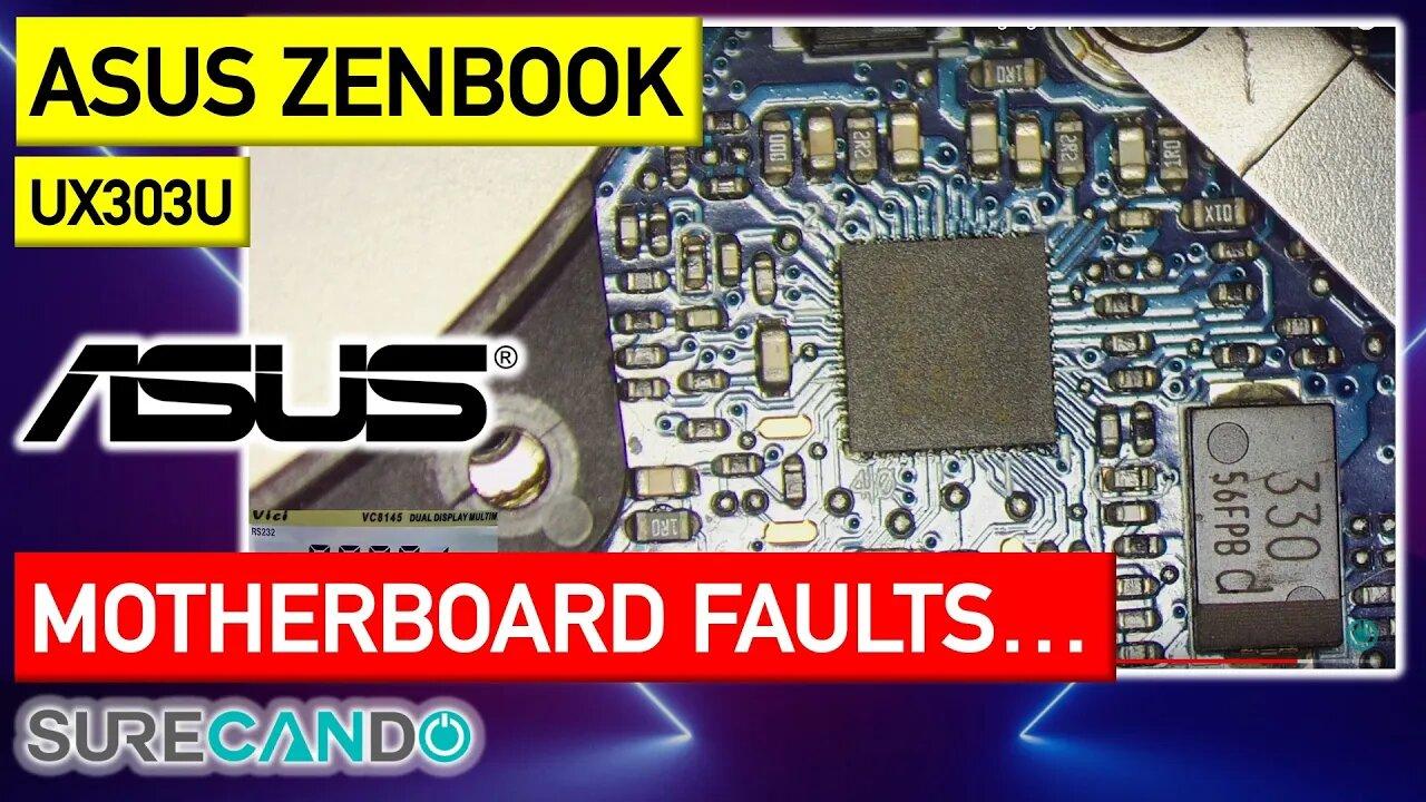 Reviving the Asus ZenBook UX303U_ Unresponsive Power Issues and Challenging Repairs