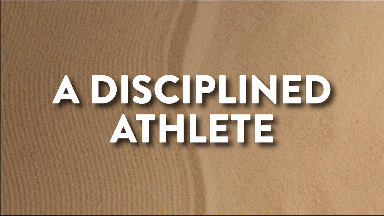 04-14-24 - A Disciplined Athlete - Andrew Stensaas
