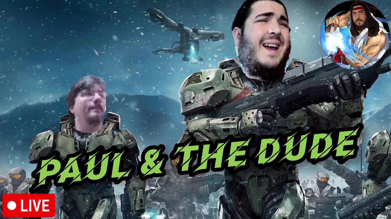 🔴LIVE - HALO 2 - PAUL & THE DUDE - PLAYTHROUGH - PT 03