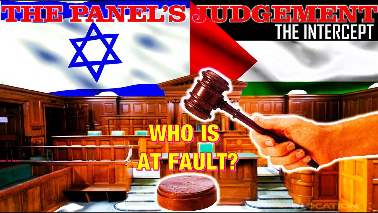 THE PEOPLE'S COURT | ISREAL vs PALESTINE | THE INTERCEPT