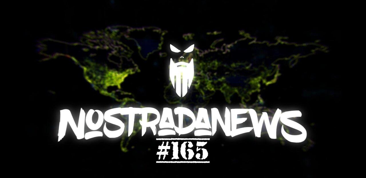 NostradaNews #165 Quelques évènements dans le monde que vous avez peut être raté