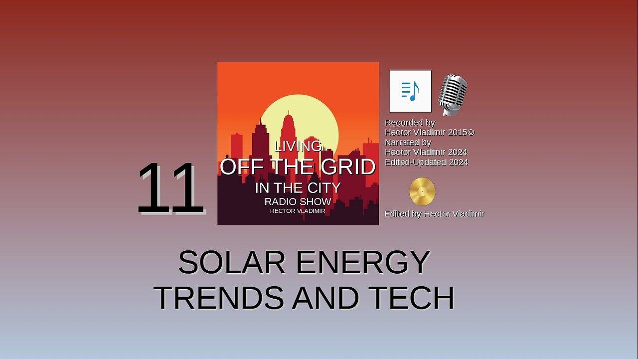 11 Solar energy trends and technologies