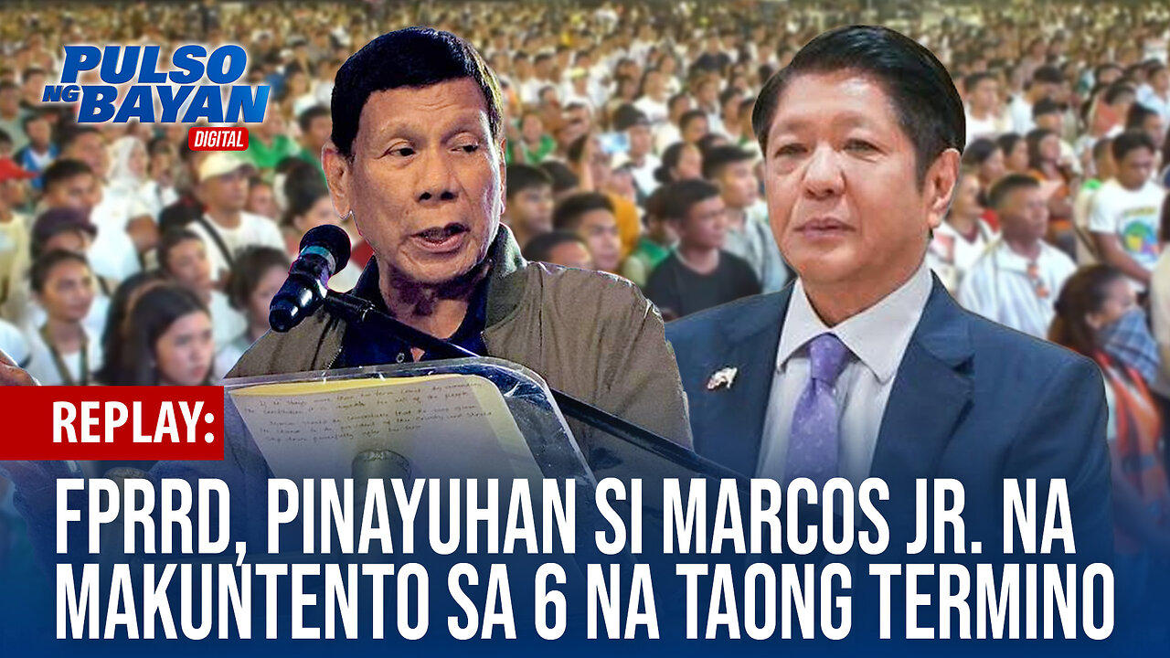 REPLAY | FPRRD, pinayuhan si Marcos Jr. na makuntento sa 6 na taong termino | April 15, 2024