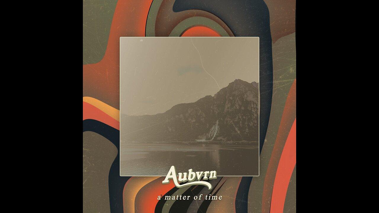 Aubvrn - Matter Of Time(2023)