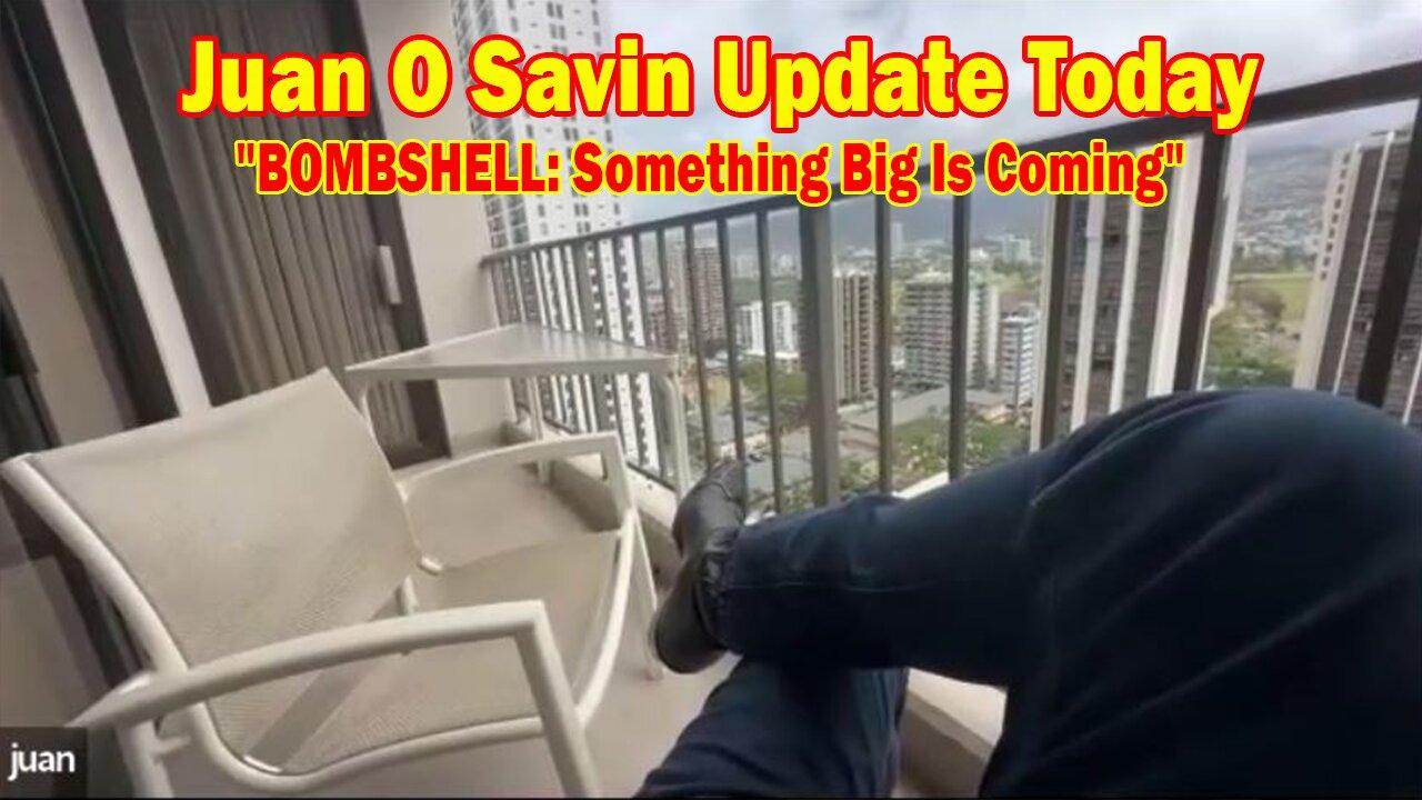 Juan O Savin Update Today Apr 15: "BOMBSHELL: Something Big Is Coming"