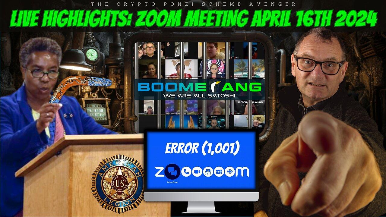 BOOMERANG Live on ZOOM: Highlights, Apr 16th, 2024