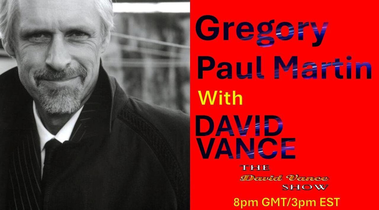 The David Vance Show with Gregory Paul Martin.