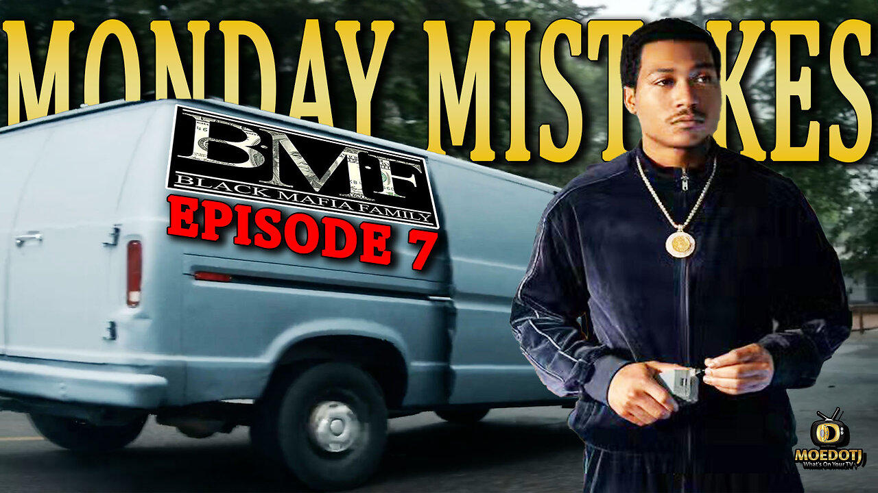 Monday Mistakes BMF Season 3 Episode 7 "Get 'em Home"