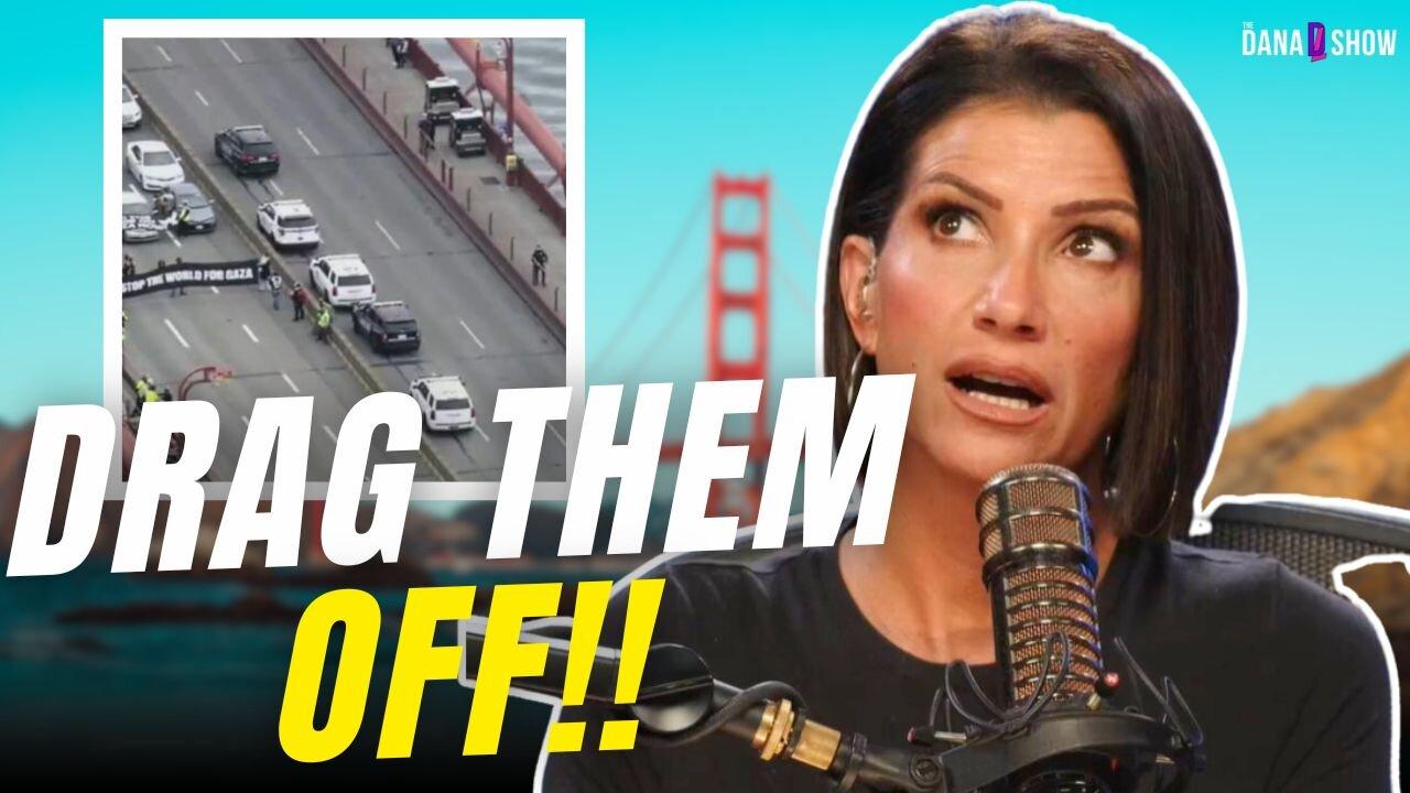 Dana Loesch Reacts LIVE to Anti-Israel Protesters BLOCKING The Golden Gate Bridge | The Dana Show