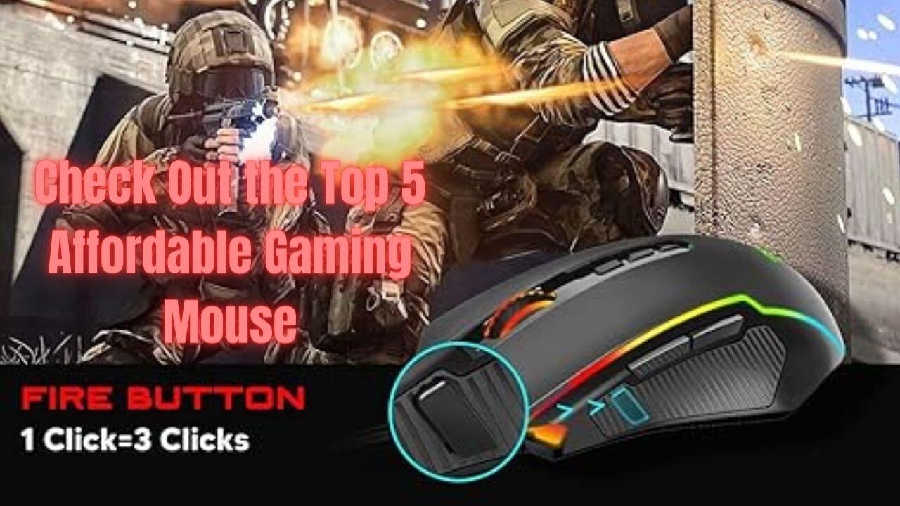 Top 5 Gaming Mouse: Find Your Ultimate Gaming
