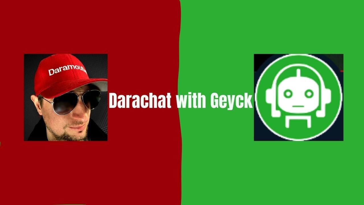 Darachat: Welcomes the Geyck