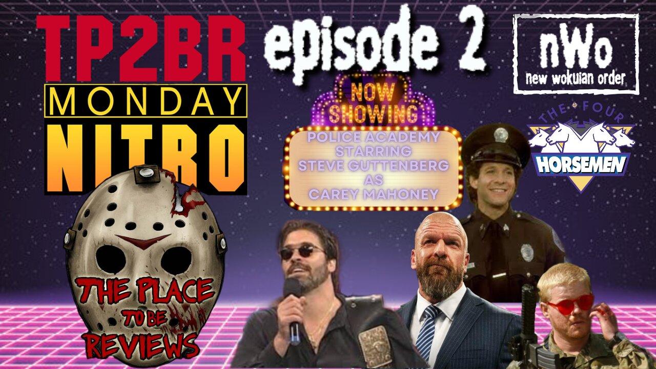 TP2BR Monday Nitro | Civil Wa Triple H Gone Says Vince Russo Police Academy Mug Shawtys| Episode 2 |