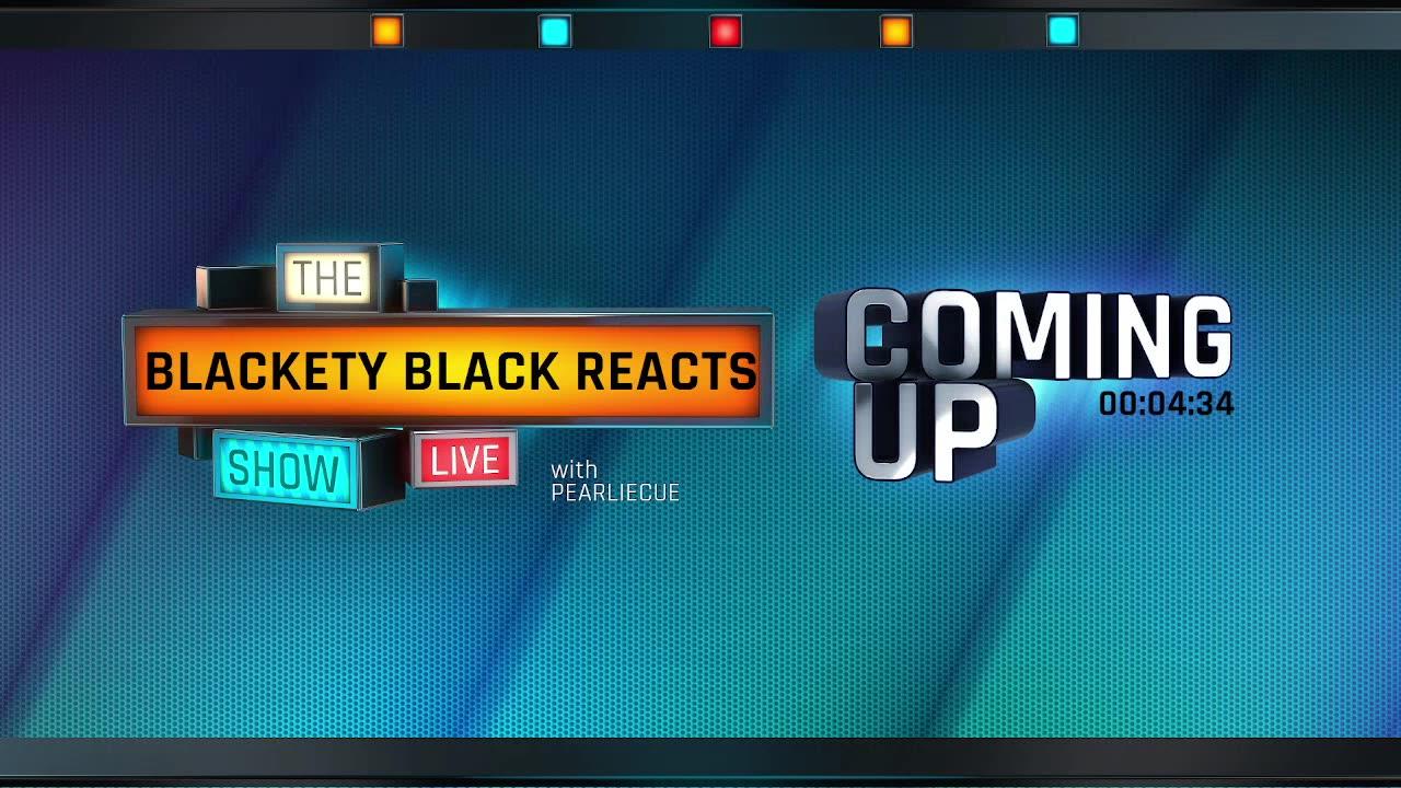 Blackety Black Reacts #5