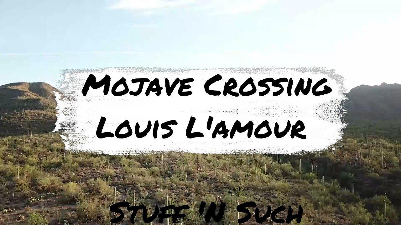 Mojave Crossing a Sackett Novel by Louis L'Amour