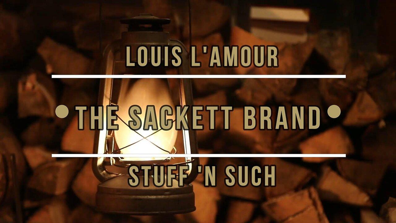 The Sackett Brand a Sackett Novel by Louis L'Amour