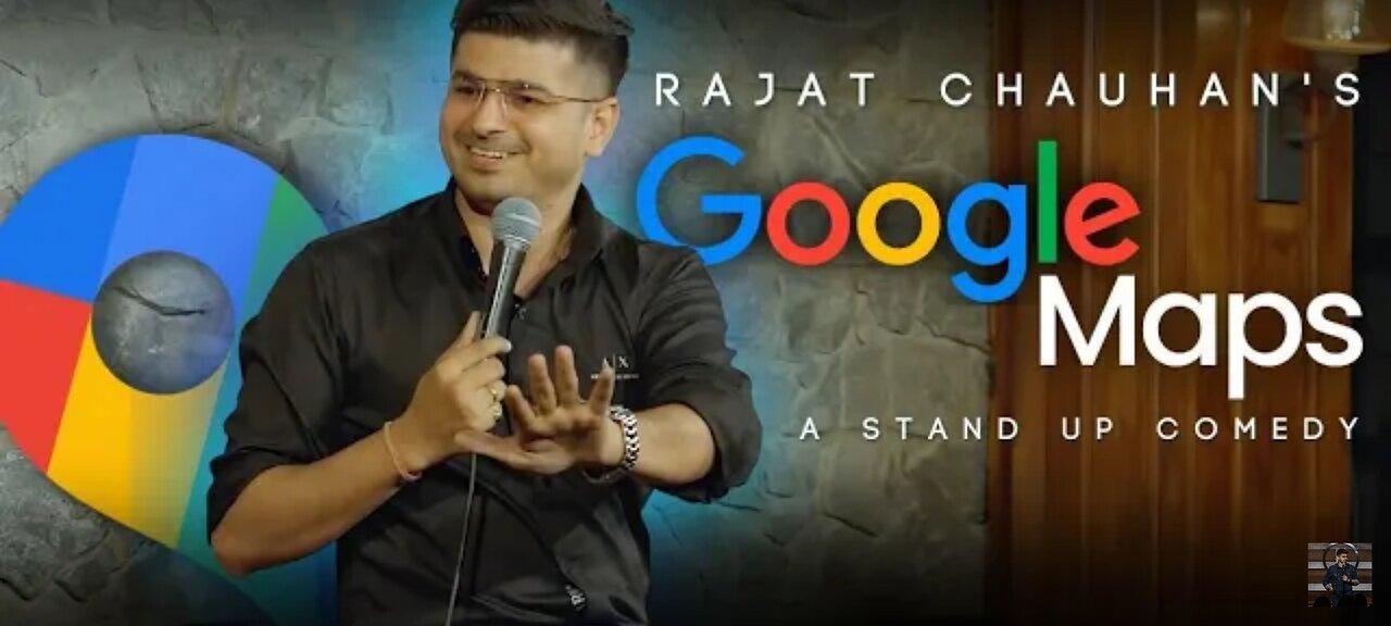 Google Maps I Stand-up Comedy by Rajjat