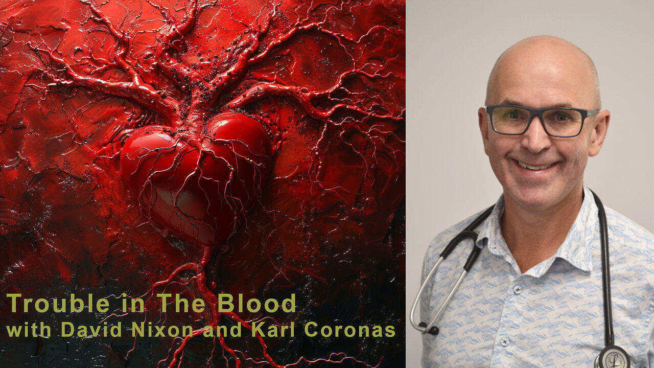 SPECIAL TIME: More Trouble in The Blood with David Nixon, and Karl Coronas