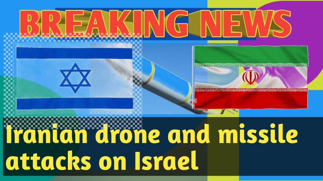 Iranian drone and missile attacks on Israel