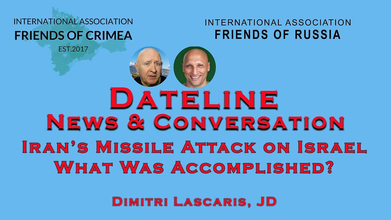 Lascaris - Iranian Missile Barrage on Israel - What Did It Prove?