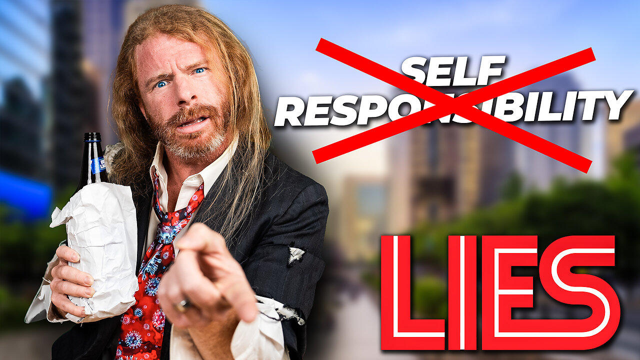 Just Say NO To Self Responsibility - LIES Ep. 36