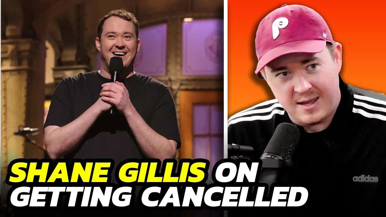 Shane Gillis: What It's Like Being Cancelled