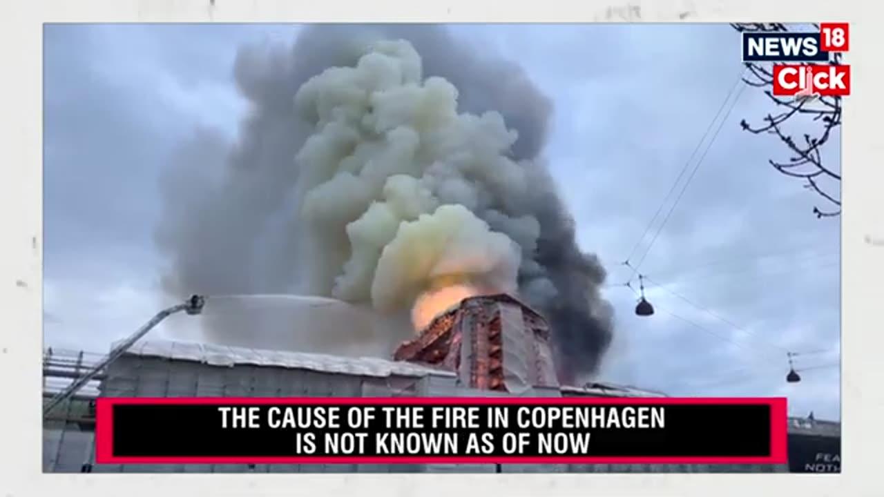 Historic Copenhagen Stock Exchange In Denmark Goes Up In Flames