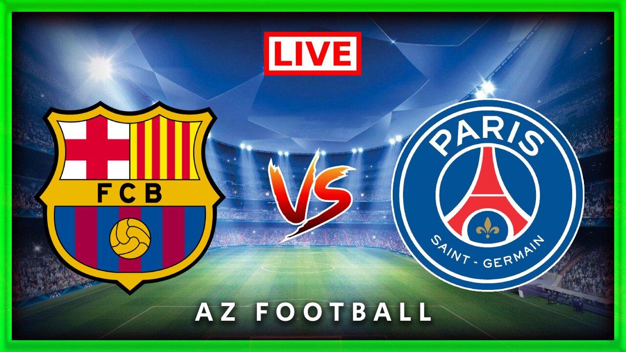 Barcelona vs PSG  |  Dortmund vs Atletico Madrid  |  Live Match Commentary