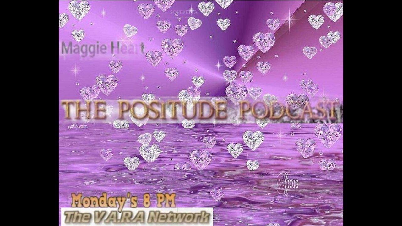 The Positude Podcast with Maggie Heart