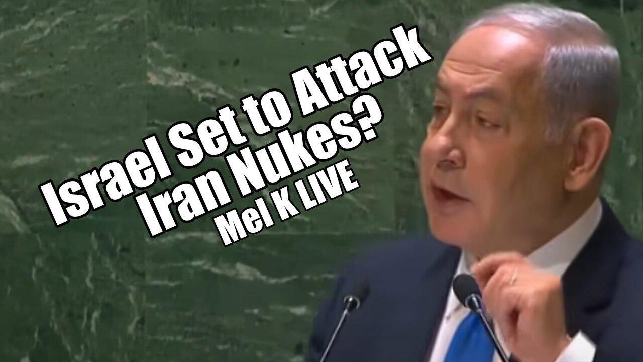 Israel Set to Attack Iran Nukes? Mel K LIVE. B2T Show Apr 16, 2024.