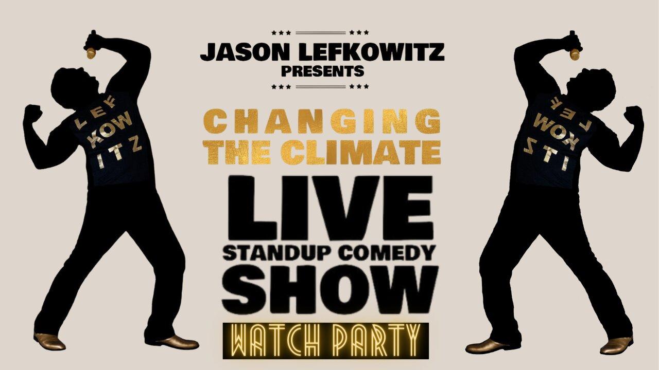 Changing The Climate Comedy Special - Watch Party w/ Q & A