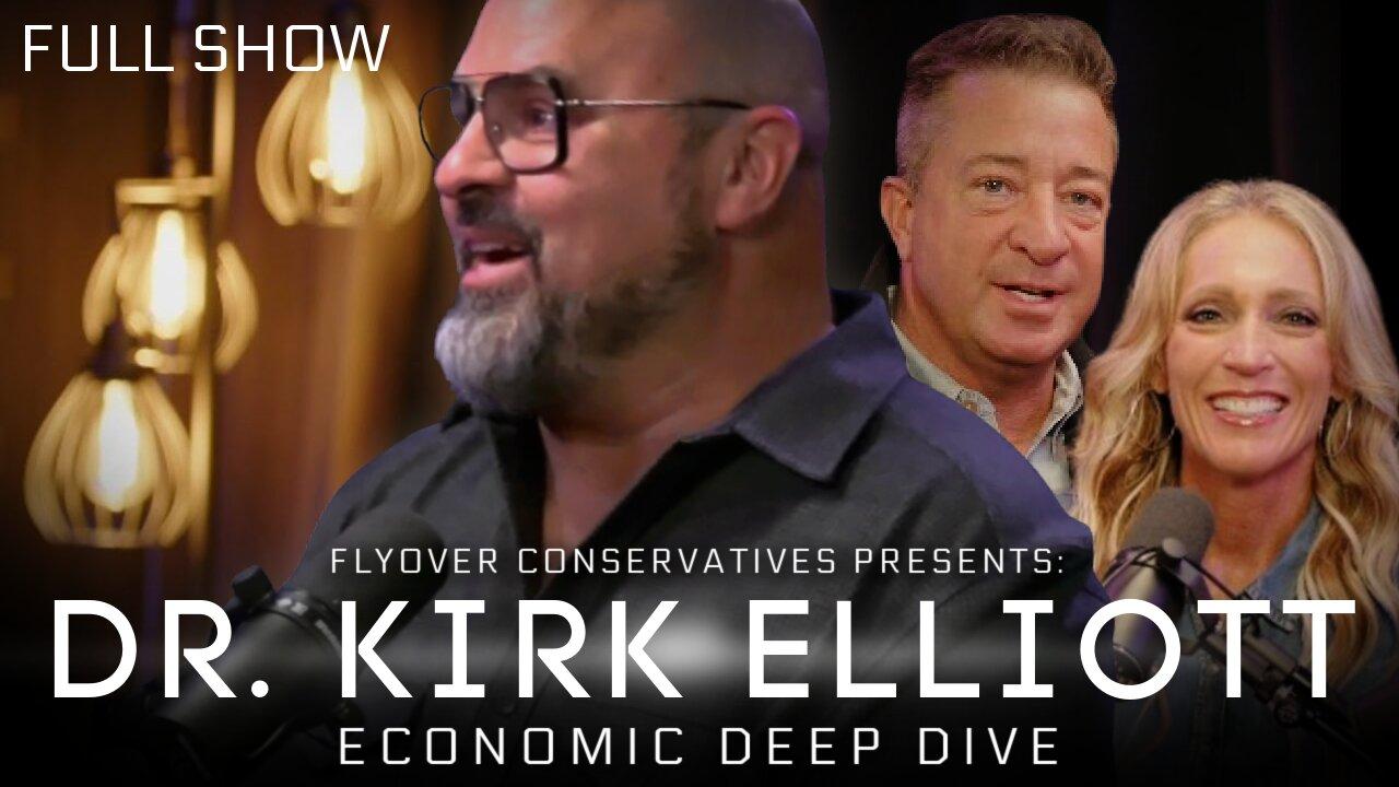 DR. KIRK ELLIOTT | Deep Dive: Thriving in the Economic Tsunami - The Best and Safest Financial Practices | FOC Show