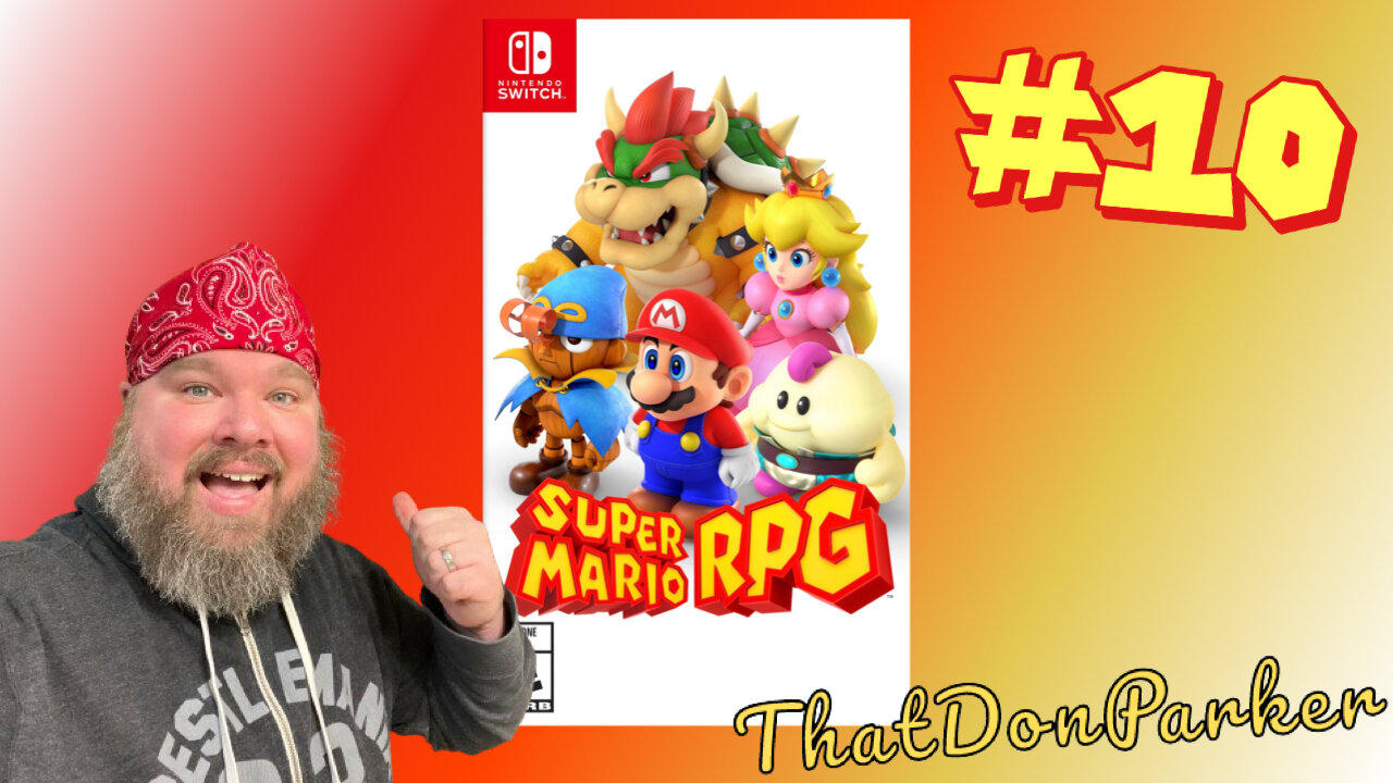 Super Mario RPG (2023) - #10 - The Yardovich fight and Land's End, maybe some grinding