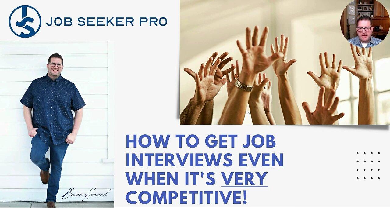Getting Hard-to-Get Job Interviews