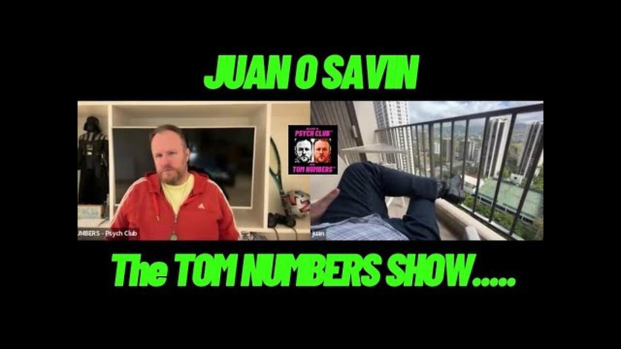 JUAN O SAVIN on The TOM NUMBERS Show
