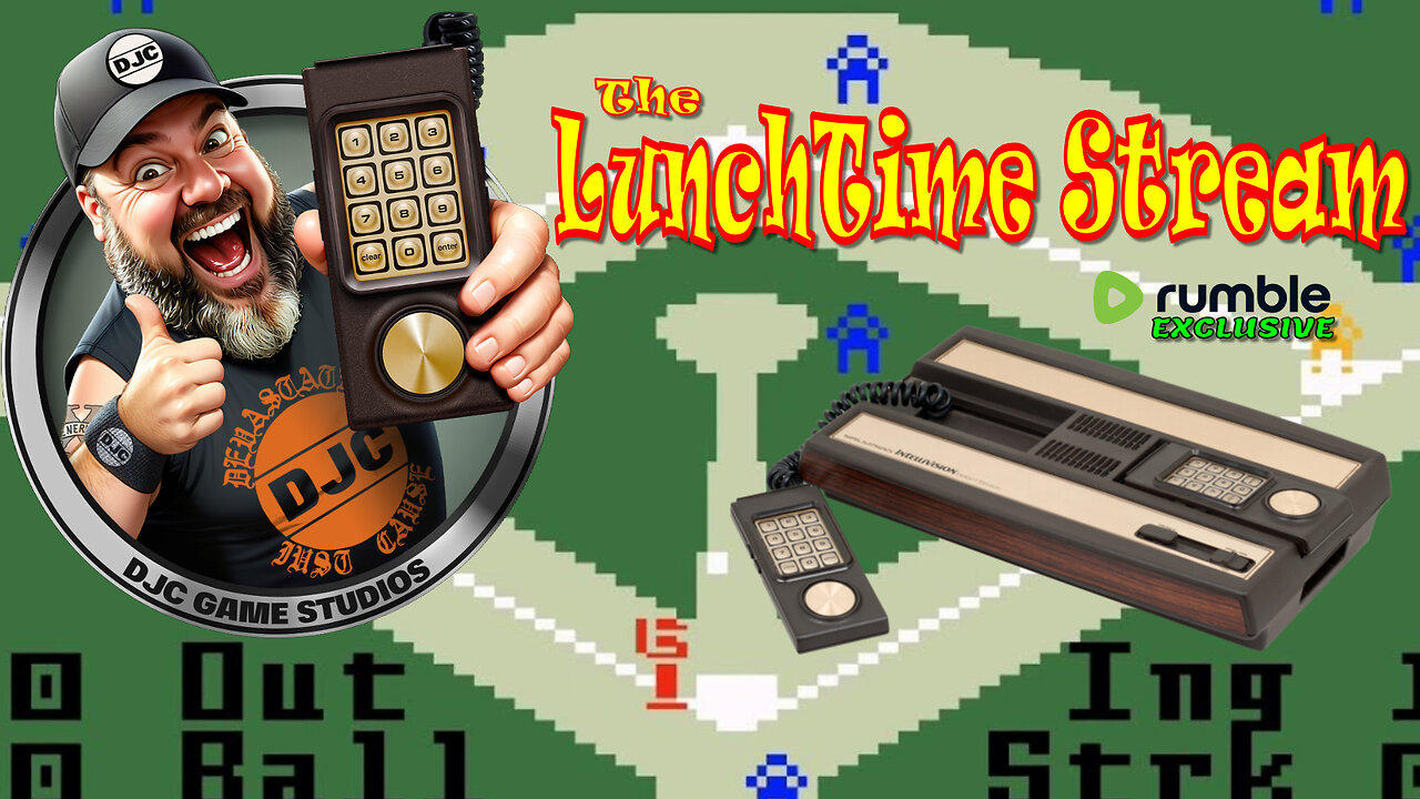 The LuNcHTiMe StReAm - LIVE with DJC - INTELLIVISION games - Rumble Exclusive