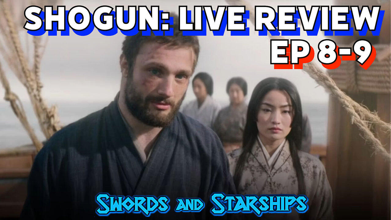 Shogun Episodes 8-9: Live Review with Captain Garrett & Redoubt Productions