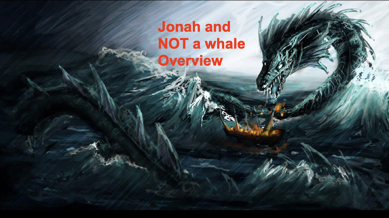 041 Jonah Overview