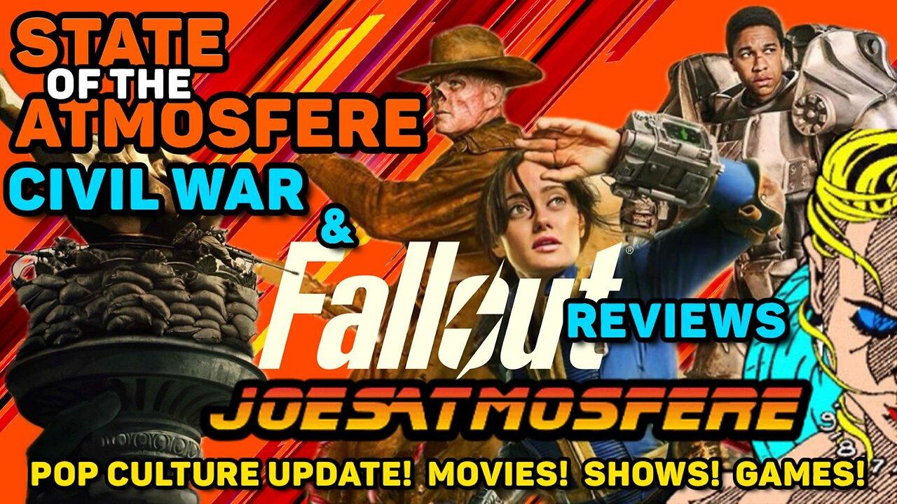 Fallout & Civil War Reviews, Pop Culture Update, State of the Atmosfere Live!